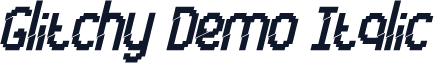 Glitchy Demo Italic