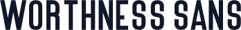 Worthness Sans