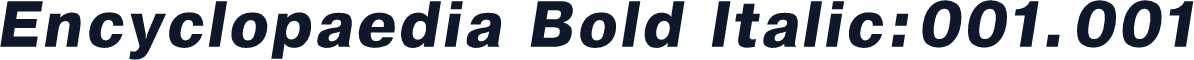 Encyclopaedia Bold Italic:001.001