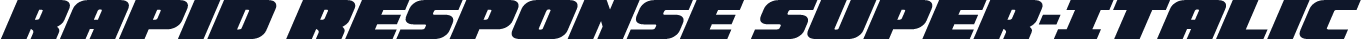 Rapid Response Super-Italic