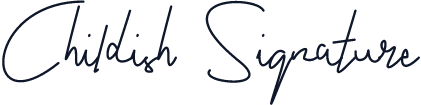 Childish Signature