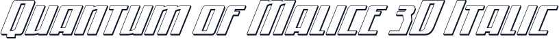 Quantum of Malice 3D Italic