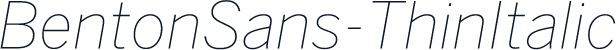 BentonSans-ThinItalic