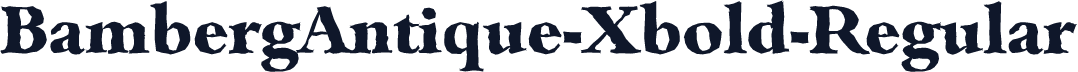 BambergAntique-Xbold-Regular