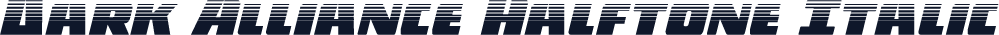 Dark Alliance Halftone Italic