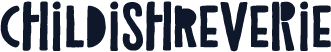 ChildishReverie