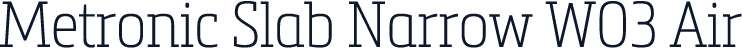 Metronic Slab Narrow W03 Air