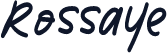 Rossaye