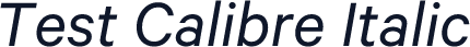 Test Calibre Italic