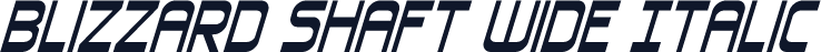 Blizzard Shaft Wide Italic