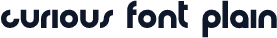 curious font plain
