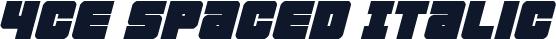 4ce Spaced Italic
