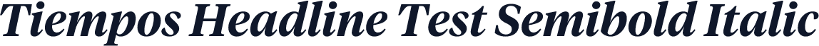 Tiempos Headline Test Semibold Italic