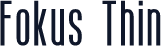 Fokus Thin