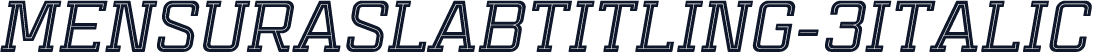 MensuraSlabTitling-3Italic