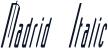 Madrid Italic