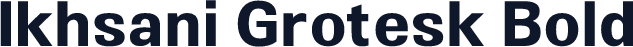 Ikhsani Grotesk Bold
