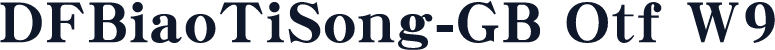 DFBiaoTiSong-GB Otf W9