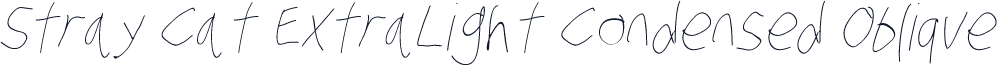 Stray Cat ExtraLight Condensed Oblique