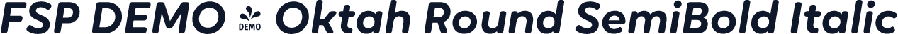 FSP DEMO - Oktah Round SemiBold Italic