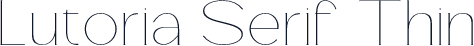 Lutoria Serif Thin