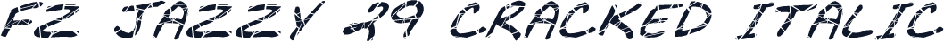 FZ JAZZY 29 CRACKED ITALIC
