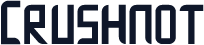 Crushnot