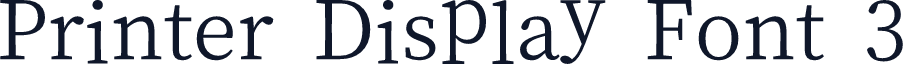 Printer Display Font 3