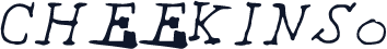 CHEEKINSo
