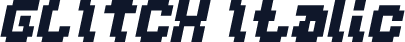 GLITCH Italic