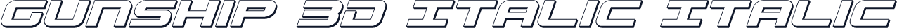 Gunship 3D Italic Italic