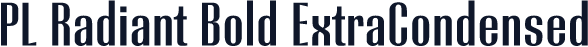 PL Radiant Bold ExtraCondensed
