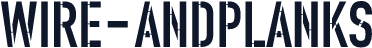 Wire-AndPlanks