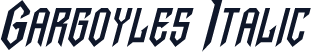 Gargoyles Italic