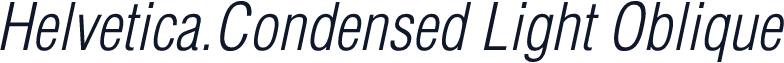 Helvetica.Condensed Light Oblique