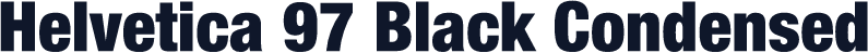 Helvetica 97 Black Condensed