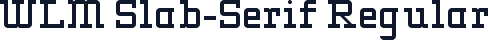 WLM Slab-Serif Regular