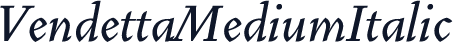VendettaMediumItalic