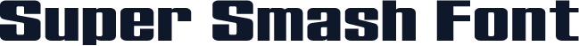 Super Smash Font
