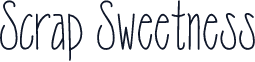 Scrap Sweetness
