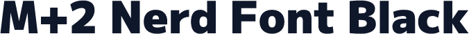 M+2 Nerd Font Black