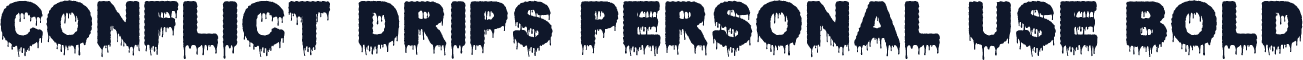CONFLICT DRIPS PERSONAL USE Bold