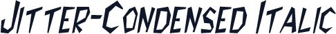 Jitter-Condensed Italic