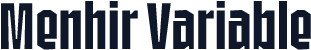 Menhir Variable