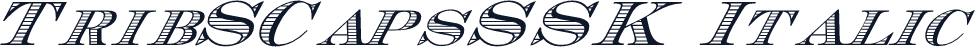TribSCapsSSK Italic