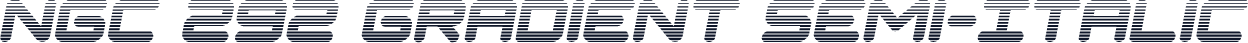 NGC 292 Gradient Semi-Italic