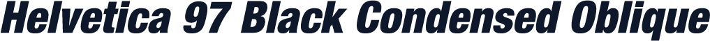 Helvetica 97 Black Condensed Oblique