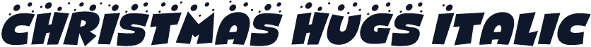 CHRISTMAS HUGS Italic