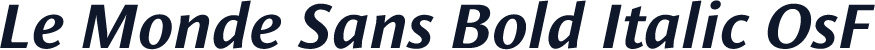 Le Monde Sans Bold Italic OsF