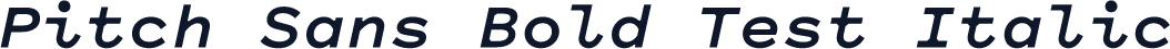 Pitch Sans Bold Test Italic